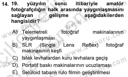 Fotoğraf Tarihi Dersi 2023 - 2024 Yılı (Vize) Ara Sınav Soruları 14. Soru