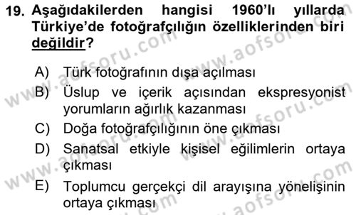 Fotoğraf Tarihi Dersi 2023 - 2024 Yılı (Final) Dönem Sonu Sınav Soruları 19. Soru