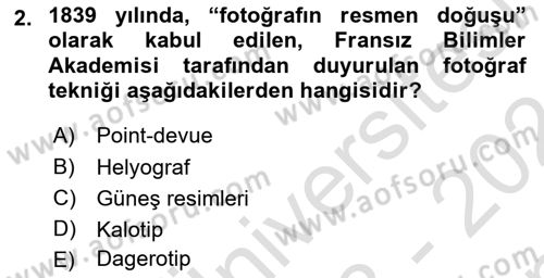 Fotoğraf Tarihi Dersi 2023 - 2024 Yılı (Final) Dönem Sonu Sınav Soruları 2. Soru