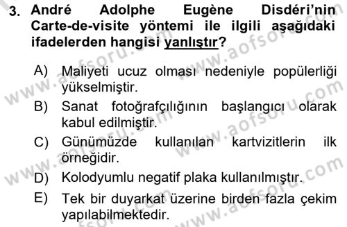 Fotoğraf Tarihi Dersi 2023 - 2024 Yılı (Final) Dönem Sonu Sınav Soruları 3. Soru