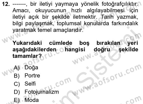 Fotoğraf Tarihi Dersi 2023 - 2024 Yılı Yaz Okulu Sınav Soruları 12. Soru