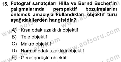 Fotoğraf Tarihi Dersi 2023 - 2024 Yılı Yaz Okulu Sınav Soruları 15. Soru