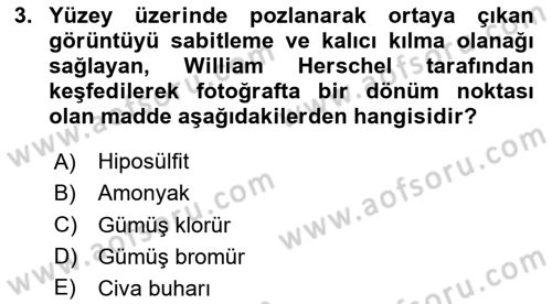 Fotoğraf Tarihi Dersi 2023 - 2024 Yılı Yaz Okulu Sınav Soruları 3. Soru