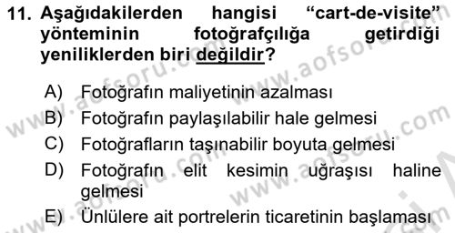 Fotoğraf Tarihi Dersi 2024 - 2025 Yılı (Vize) Ara Sınav Soruları 11. Soru