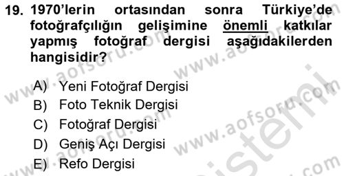 Fotoğraf Tarihi Dersi 2024 - 2025 Yılı (Final) Dönem Sonu Sınav Soruları 19. Soru