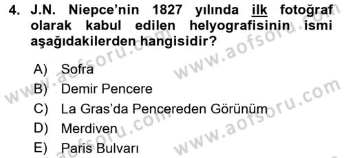 Fotoğraf Tarihi Dersi 2024 - 2025 Yılı Yaz Okulu Sınav Soruları 4. Soru