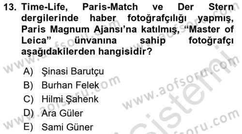 Fotoğraf Tarihi Dersi 2025 - 2026 Yılı (Final) Dönem Sonu Sınav Soruları 13. Soru