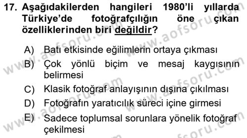 Fotoğraf Tarihi Dersi 2025 - 2026 Yılı (Final) Dönem Sonu Sınav Soruları 17. Soru