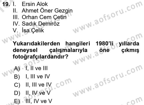 Fotoğraf Tarihi Dersi 2025 - 2026 Yılı (Final) Dönem Sonu Sınav Soruları 19. Soru