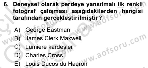 Fotoğraf Tarihi Dersi 2025 - 2026 Yılı (Final) Dönem Sonu Sınav Soruları 6. Soru
