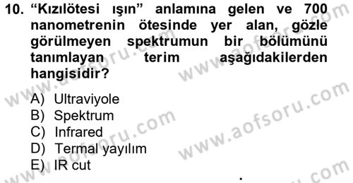 Sayısal Fotoğrafa Giriş Dersi 2012 - 2013 Yılı (Final) Dönem Sonu Sınav Soruları 10. Soru