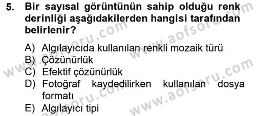 Sayısal Fotoğrafa Giriş Dersi 2013 - 2014 Yılı (Vize) Ara Sınav Soruları 5. Soru