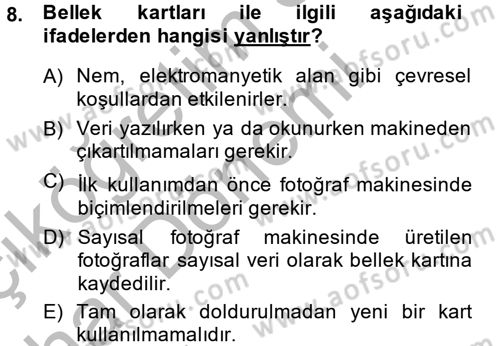 Sayısal Fotoğrafa Giriş Dersi 2014 - 2015 Yılı (Vize) Ara Sınav Soruları 8. Soru