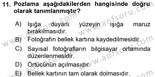 Sayısal Fotoğrafa Giriş Dersi 2015 - 2016 Yılı (Vize) Ara Sınav Soruları 11. Soru