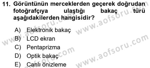 Sayısal Fotoğrafa Giriş Dersi 2015 - 2016 Yılı Tek Ders Sınav Soruları 11. Soru