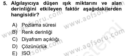 Sayısal Fotoğrafa Giriş Dersi 2015 - 2016 Yılı Tek Ders Sınav Soruları 5. Soru