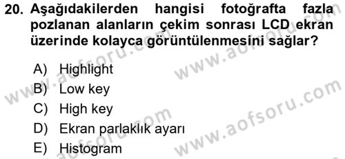 Sayısal Fotoğrafa Giriş Dersi 2016 - 2017 Yılı 3 Ders Sınav Soruları 20. Soru