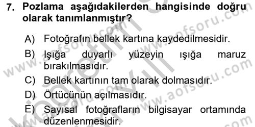 Sayısal Fotoğrafa Giriş Dersi 2016 - 2017 Yılı 3 Ders Sınav Soruları 7. Soru