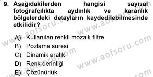 Sayısal Fotoğrafa Giriş Dersi 2016 - 2017 Yılı 3 Ders Sınav Soruları 9. Soru