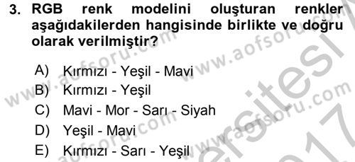 Sayısal Fotoğrafa Giriş Dersi 2016 - 2017 Yılı (Vize) Ara Sınav Soruları 3. Soru