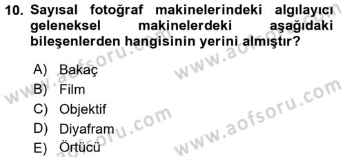 Sayısal Fotoğrafa Giriş Dersi 2017 - 2018 Yılı 3 Ders Sınav Soruları 10. Soru