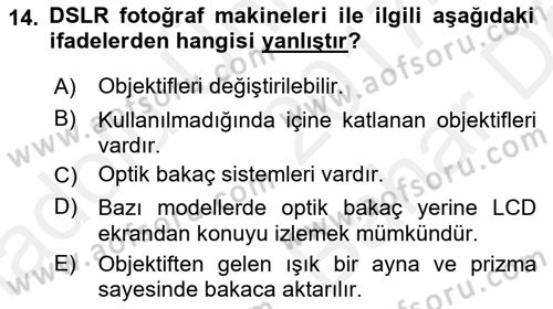Sayısal Fotoğrafa Giriş Dersi 2017 - 2018 Yılı (Vize) Ara Sınav Soruları 14. Soru