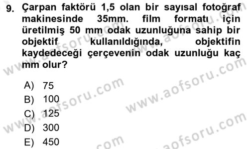 Sayısal Fotoğrafa Giriş Dersi 2017 - 2018 Yılı (Vize) Ara Sınav Soruları 9. Soru