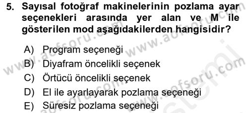 Sayısal Fotoğrafa Giriş Dersi 2017 - 2018 Yılı (Final) Dönem Sonu Sınav Soruları 5. Soru