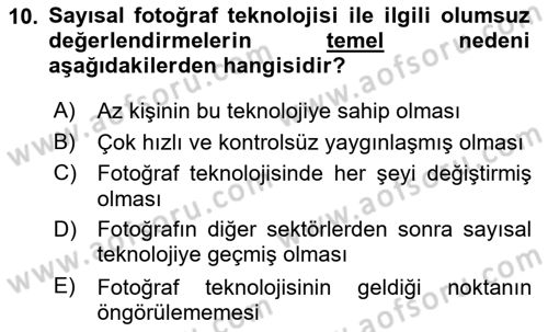 Sayısal Fotoğrafa Giriş Dersi 2018 - 2019 Yılı (Vize) Ara Sınav Soruları 10. Soru