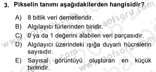 Sayısal Fotoğrafa Giriş Dersi 2018 - 2019 Yılı (Vize) Ara Sınav Soruları 3. Soru