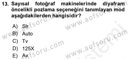 Sayısal Fotoğrafa Giriş Dersi 2018 - 2019 Yılı (Final) Dönem Sonu Sınav Soruları 13. Soru