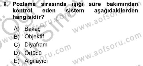 Sayısal Fotoğrafa Giriş Dersi 2018 - 2019 Yılı Yaz Okulu Sınav Soruları 8. Soru