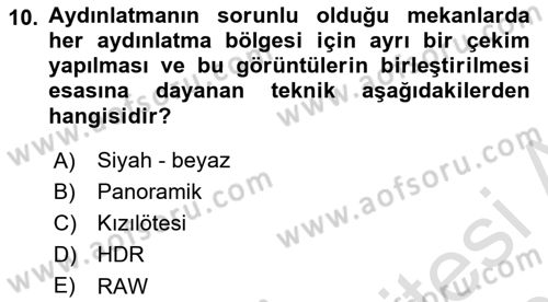 Sayısal Fotoğrafa Giriş Dersi 2021 - 2022 Yılı (Final) Dönem Sonu Sınav Soruları 10. Soru