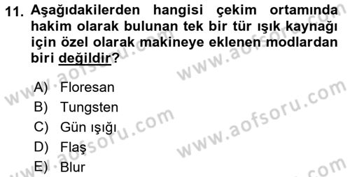 Sayısal Fotoğrafa Giriş Dersi 2021 - 2022 Yılı Yaz Okulu Sınav Soruları 11. Soru