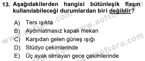 Sayısal Fotoğrafa Giriş Dersi 2021 - 2022 Yılı Yaz Okulu Sınav Soruları 13. Soru