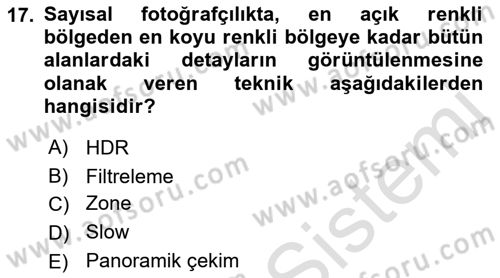Sayısal Fotoğrafa Giriş Dersi 2021 - 2022 Yılı Yaz Okulu Sınav Soruları 17. Soru