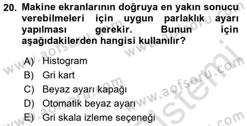 Sayısal Fotoğrafa Giriş Dersi 2022 - 2023 Yılı Yaz Okulu Sınav Soruları 20. Soru