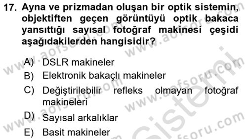 Sayısal Fotoğrafa Giriş Dersi 2023 - 2024 Yılı (Vize) Ara Sınav Soruları 17. Soru