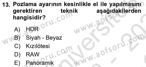 Sayısal Fotoğrafa Giriş Dersi 2023 - 2024 Yılı Yaz Okulu Sınav Soruları 13. Soru