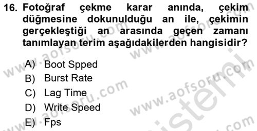 Sayısal Fotoğrafa Giriş Dersi 2023 - 2024 Yılı Yaz Okulu Sınav Soruları 16. Soru
