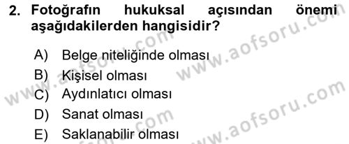 Sayısal Fotoğrafa Giriş Dersi 2023 - 2024 Yılı Yaz Okulu Sınav Soruları 2. Soru