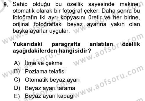 Sayısal Fotoğrafa Giriş Dersi 2023 - 2024 Yılı Yaz Okulu Sınav Soruları 9. Soru