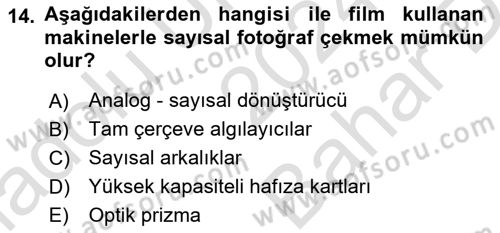 Sayısal Fotoğrafa Giriş Dersi 2024 - 2025 Yılı (Vize) Ara Sınav Soruları 14. Soru