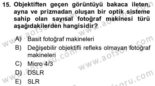 Sayısal Fotoğrafa Giriş Dersi 2024 - 2025 Yılı (Vize) Ara Sınav Soruları 15. Soru
