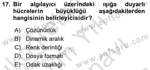 Sayısal Fotoğrafa Giriş Dersi 2024 - 2025 Yılı (Vize) Ara Sınav Soruları 17. Soru