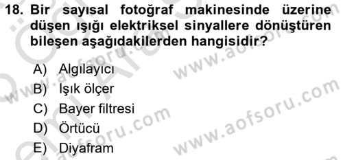 Sayısal Fotoğrafa Giriş Dersi 2024 - 2025 Yılı (Vize) Ara Sınav Soruları 18. Soru