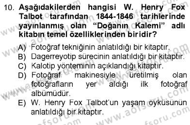 Fotoğraf Kültürü Dersi Ara Sınavı Deneme Sınav Soruları 10. Soru