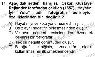 Fotoğraf Kültürü Dersi Ara Sınavı Deneme Sınav Soruları 11. Soru