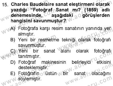 Fotoğraf Kültürü Dersi Ara Sınavı Deneme Sınav Soruları 15. Soru