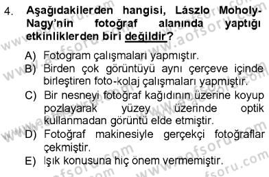 Fotoğraf Kültürü Dersi Ara Sınavı Deneme Sınav Soruları 4. Soru